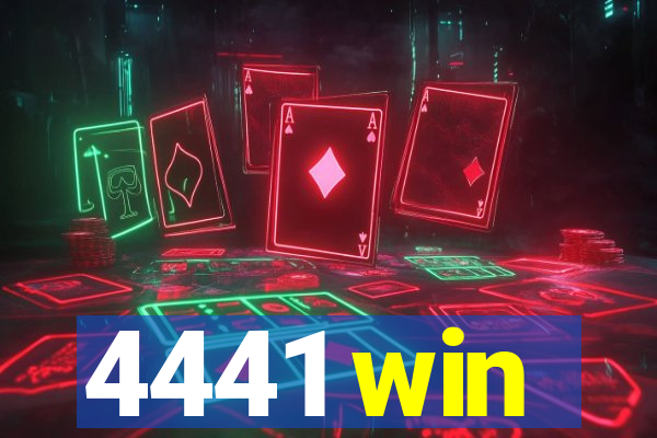 4441 win